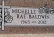  Michelle Rae “Cheyle” <I>Kohl-Gaitens</I> Baldwin