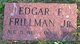  Edgar E Frillman Jr.