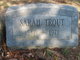  Sarah <I>Westcott</I> Trout