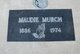  Maude Lee “Maudie” <I>Hickman</I> Murch