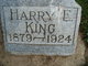  Harry E King