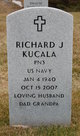  Richard J “Dick” Kucala