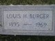  Louis H. Burger