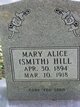  Mary Alice <I>Smith</I> Hill