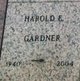  Harold E. Gardner