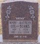  Mary Kathlyn “Kathy” <I>Lee</I> Burks