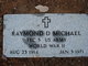  Raymond D. Michael