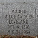  Mary Louisa <I>York</I> Loveland