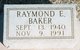  Raymond Eugene “Ray” Baker