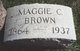  Maggie Cecelia <I>Brown</I> Brown