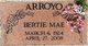  Bertie Mae <I>Warren</I> Arroyo