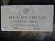  Harold E Grogan