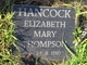  Elizabeth Mary <I>Thompson</I> Hancock