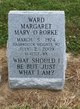  Margaret Mary <I>O'Rorke</I> Ward