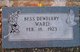  Bessie Mae “Bess” <I>Dewberry</I> Ward