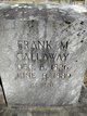  Francis M. “Frank” Callaway