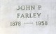 John P Farley