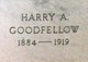  Harry  A Goodfellow