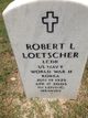  Robert Leo Loetscher