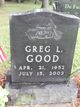  Gregory L. “Greg” Good