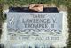  Lawrence V. “Larry” Trompke II
