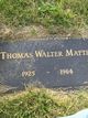  Thomas Walter Matte