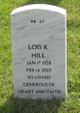 Lois Katherine <I>Lowe</I> Hill