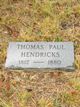  Thomas Paul Hendricks