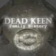 Dead Keen Family History
