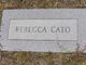  Rebecca <I>Cowart</I> Cato