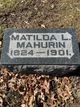  Matilda L. Mahurin