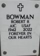 Robert Raymond “Bob” Bowman Photo