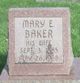  Mary E <I>Rowley</I> Baker
