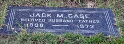 Jack M Case 