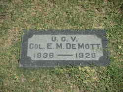 Col E. M. DeMott 