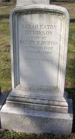Sarah Eaton <I>Dickinson</I> Burton 