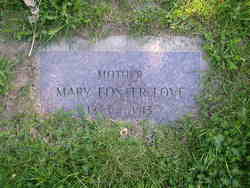 Mary <I>Foster</I> Love 