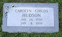 Carolyn Annilee <I>Childs</I> Hudson 