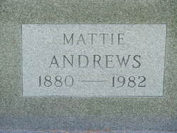 Mattie <I>Willoughby</I> Andrews 