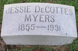 Jessie <I>DeCottes</I> Myers 