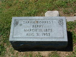 Sarah Hawthorne “Sallie” <I>Forrest</I> Berry 