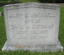 Mary S. <I>McKinnell</I> Catching 