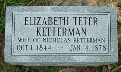 Elizabeth <I>Teter</I> Ketterman 