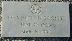 Lois <I>Hutson</I> Crosby 