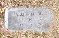 Eugene Milton Bush 