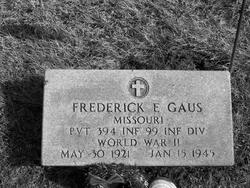 PVT Frederick E Gaus 