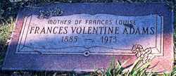 Frances <I>Volentine</I> Adams 