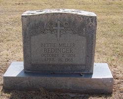 Bettie <I>Miller</I> Bedinger 