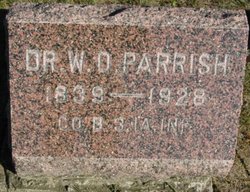 Dr William Orrin Parrish 