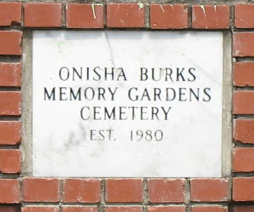 Onisha Burks Memory Gardens Cemetery